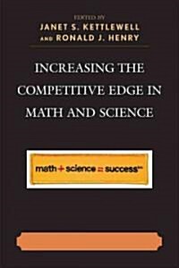 Increasing the Competitive Edge in Math and Science (Hardcover)