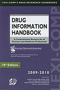 Lexi-Comps Drug Information Handbook 2009 - 2010 (Paperback, 18th)