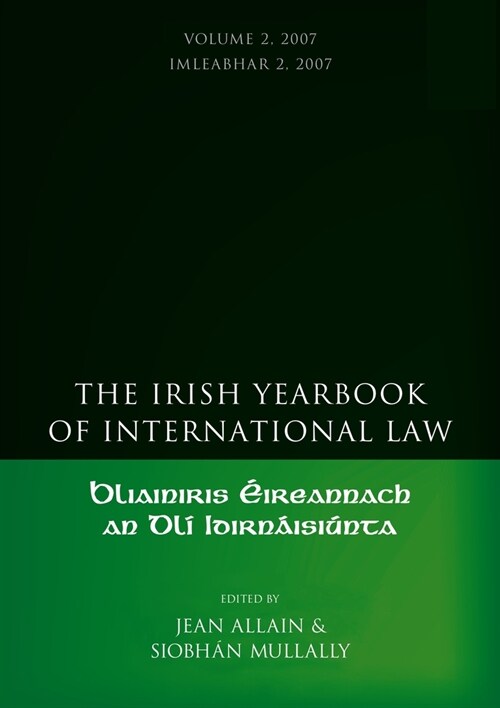The Irish Yearbook of International Law, Volume 2 2007 (Hardcover)