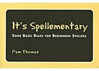 Its Spellementary (Paperback)