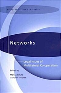 Networks : Legal Issues of Multilateral Co-operation (Hardcover)