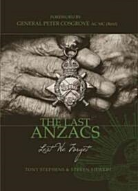 The Last Anzacs: Lest We Forget (Hardcover)