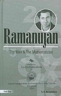 Ramanujan: The Man and the Mathematician (Hardcover)