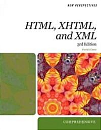 New Perspectives on HTML, XHTML, and XML (Paperback, 3rd)