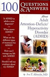 100 Questions & Answers about Adult ADHD (Paperback)