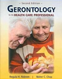 Gerontology for the Health Care Professional (Paperback, 2nd)