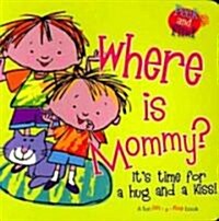 Where Is Mommy? (Board Books)