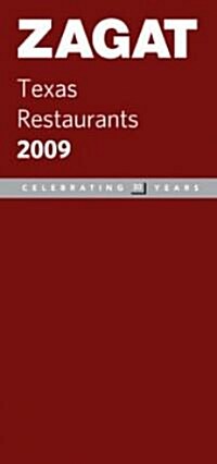 Zagat 2009 Texas Restaurants (Paperback)