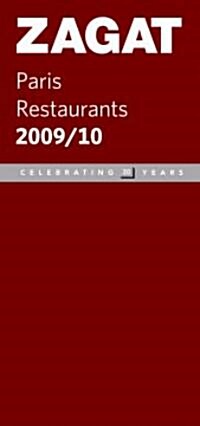 ZAGAT Paris Restaurants 2009/10 (Paperback)