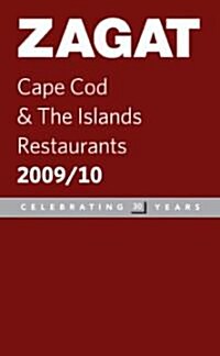 Zagat 2009/ 10 Cape Cod & the Islands Restaurants (Paperback)