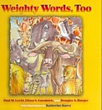 Weighty Words, Too (Hardcover)
