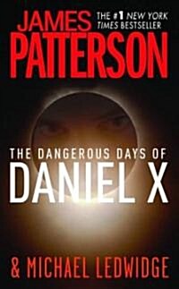 [중고] The Dangerous Days of Daniel X (Mass Market Paperback, Reprint)