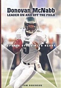 Donovan McNabb: Leader on and Off the Field (Paperback)