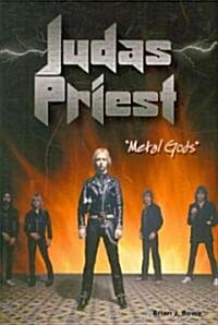 Judas Priest: Metal Gods (Paperback)