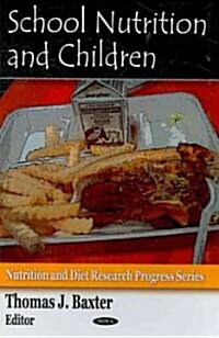 School Nutrition and Children (Hardcover, UK)