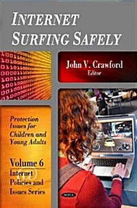 Internet Surfing Safely (Hardcover, UK)