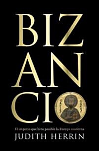 Bizancio/ Byzantium (Hardcover, Translation)