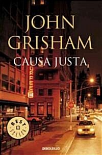 Causa justa/ The Street Lawyer (Paperback, POC, Translation)
