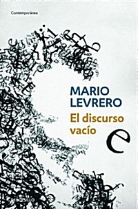 El discurso vacio / The Empty Speech (Paperback)