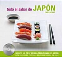 Todo el sabor de Japon/ Easy Japanese Cookbook (Paperback, Compact Disc, Spiral)