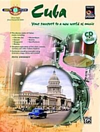 Cuba: Your Passport to a New World of Music [With CD (Audio)] (Paperback)