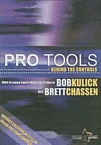 Pro Tools Behind the Controls (DVD)