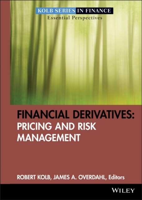 Financial Derivatives: Pricing and Risk Management (Hardcover)