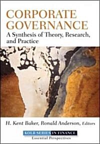 Corporate Governance : A Synthesis of Theory, Research, and Practice (Hardcover)
