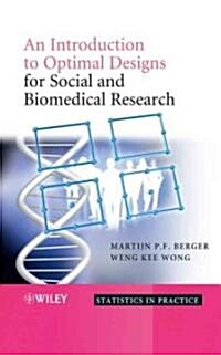 An Introduction to Optimal Designs for Social and Biomedical Research (Hardcover)