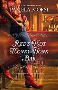 Reds Hot Honky-Tonk Bar (Paperback, Original)