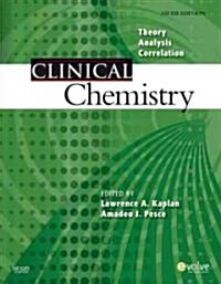 Clinical Chemistry: Theory, Analysis, Correlation (Hardcover, 5, Revised)