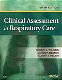 Clinical Assessment in Respiratory Care (Paperback, 6th, PCK)
