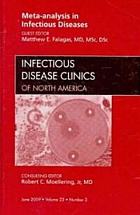 Meta-analysis in Infectious Diseases, An Issue of Infectious Disease Clinics (Hardcover)