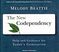 The New Codependency: Help and Guidance for Todays Generation (Audio CD, Library)