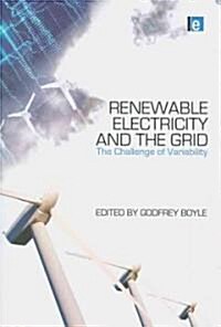 Renewable Electricity and the Grid : The Challenge of Variability (Paperback)