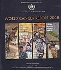 World Cancer Report 2008 (Paperback)