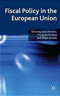 Fiscal Policy in the European Union (Hardcover)