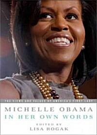 Michelle Obama in Her Own Words (Paperback)