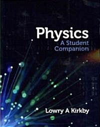 Physics: A Student Companion (Paperback)