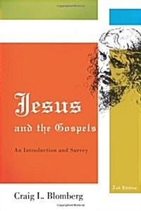 Jesus and the Gospels: An Introduction and Survey, Second Edition (Hardcover, 2)