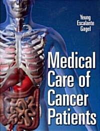 Medical Care of Cancer Patients (Hardcover)