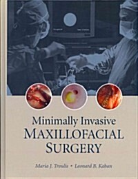 Minimally Invasive Maxillofacial Surgery (Hardcover, Revised)