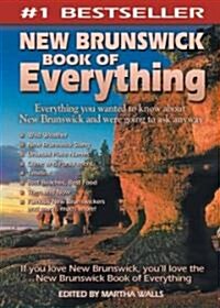 New Brunswick Book of Everything (Paperback)
