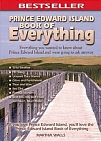 Prince Edward Island Book of Everything (Paperback)