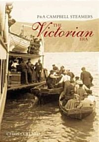 P&A Campbell Steamers: The Victorian Era (Paperback)