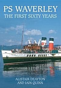 PS Waverley : The First Sixty Years (Paperback)