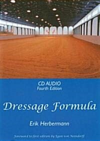 Dressage Formula (Audio CD, 4th, Unabridged)