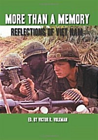 More Than a Memory: Reflections of Viet Nam (Paperback)