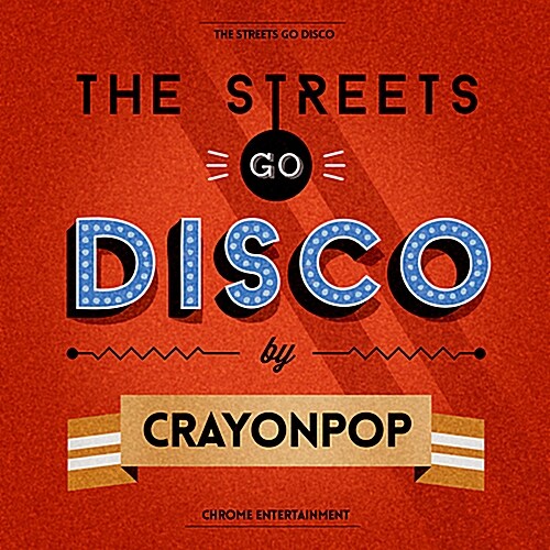 [중고] 크레용팝 - 미니앨범 The Streets Go Disco