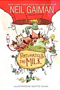 Fortunately, the Milk (Paperback)
